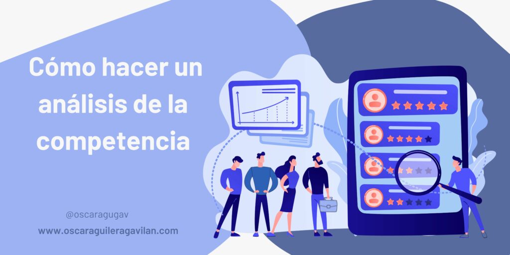 Cómo hacer un análisis de competencia